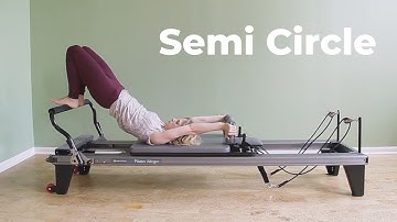 Semi Circle on the Pilates Reformer