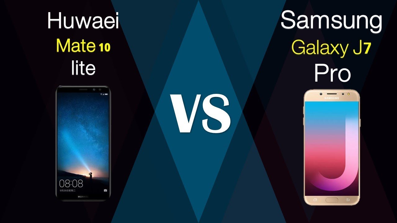 Samsung j7 pro vs huawei mate 10 lite