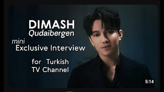 Dimash - Mini Turkish Interview