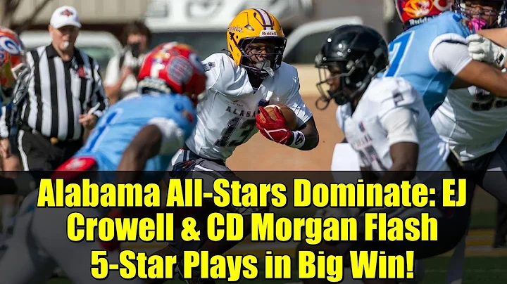 Alabama All-Stars Dominate: EJ Crowell & CD Morgan Flash 5-Star Plays in Big Win!