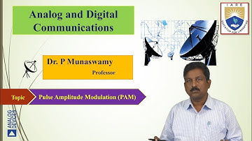 Pulse Amplitude Modulation PAM by Dr. P Munaswamy