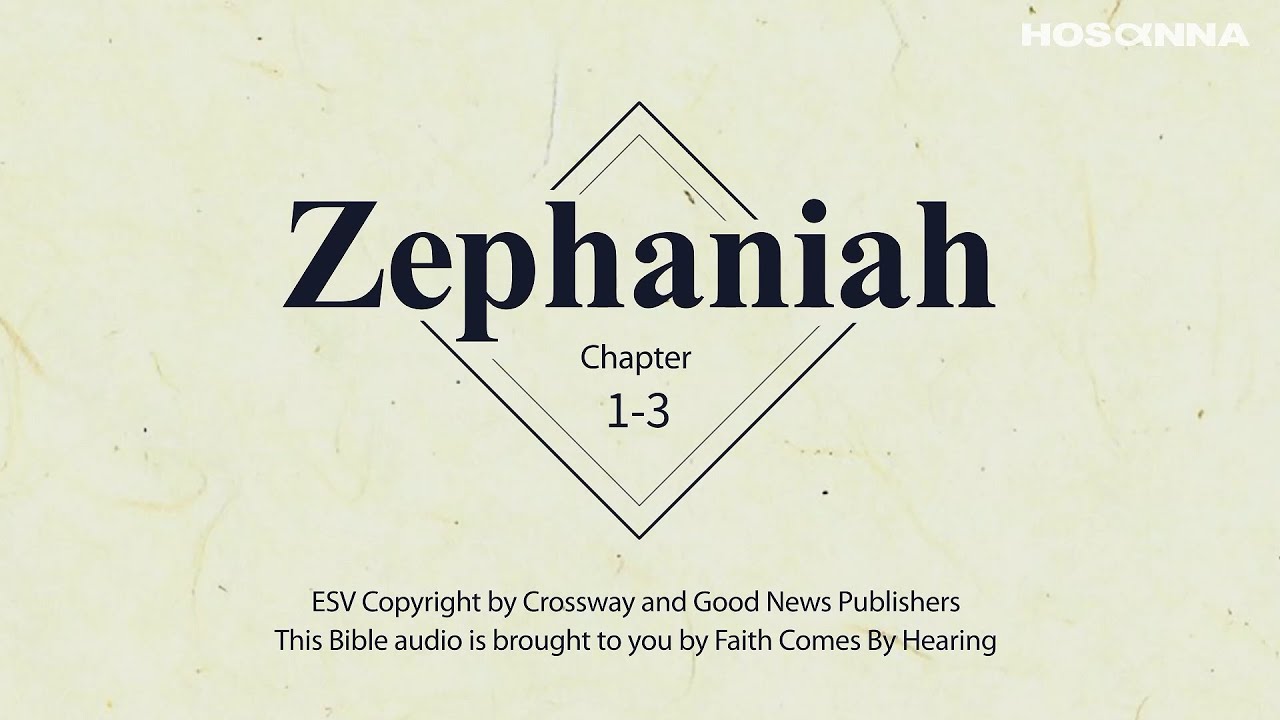 Book of Zephaniah | Audio Bible with text (ESV) - YouTube