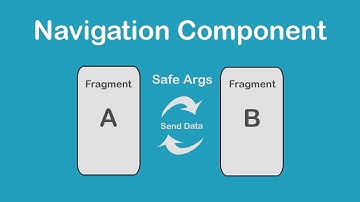 Navigation Component Passing Data with Safe Args in Android Studio - Part II