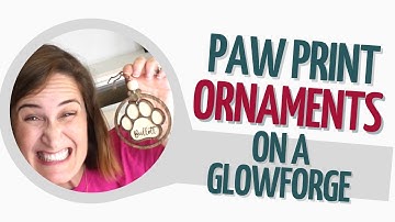 How to Make Pawprint Ornaments on a Glowforge