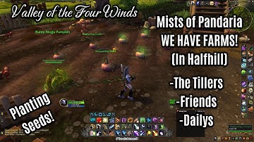 WoW Mists of Pandaria: Valley of Four Winds, Halfill, & Sunsong Ranch! WE HAVE FARMS OF OUR OWN!