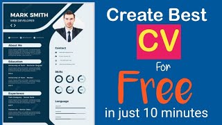 How to Create Best CV for Free | Best CV Format in 2023
