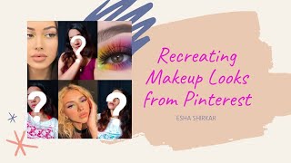 Recreating Cute And Colourful Makeup Looks From Pinterest Esha Shirkar