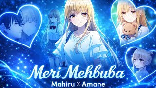 The Angel Next Door Spoils Me Rotten  Meri Mehbuba  Mahiru  Amane  Romantic Amv  Dark light