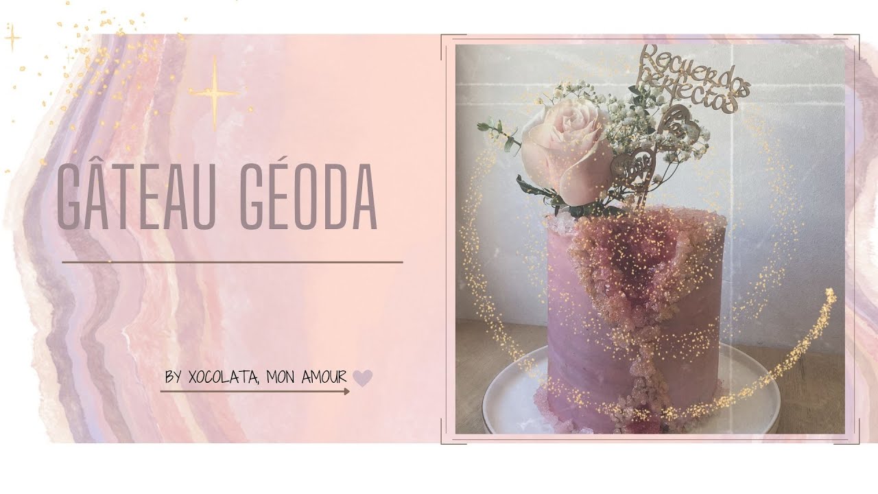 GÂTEAU GÉODE