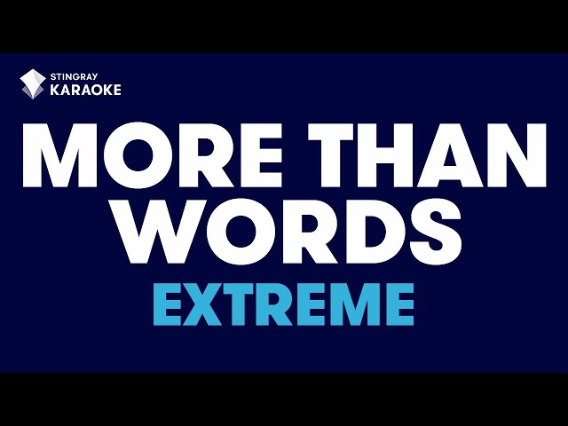 Extreme - More Than Words (Karaoke with Lyrics) class=