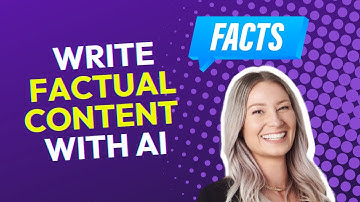 How To Write Factual Content With AI