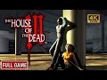 The House Of The Dead 3 Full Game 4k Ultra HD 