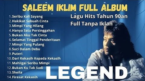 Best Of The Best Album Saleem Iklhim - Malaysia Slow Rock Legend | NOSTALGIA