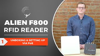Alien F800 RFID Reader: Unboxing and Setting Up Via PoE