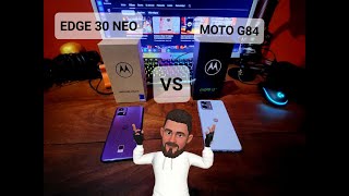 Motorola Moto G84 VS Edge 30 Neo