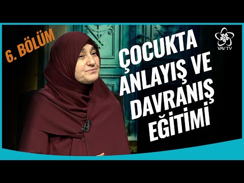 Çocukta Anlayış ve Davranış Eğitimi | Saliha Erdim - Ailede Benden Bize (6. Bölüm)