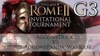 AggonyDuck vs AggonyPanda_Warrior G3 |Team Dignitas Rome II Invitational Tournament
