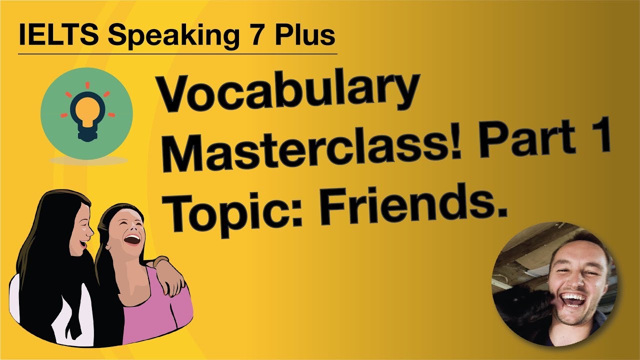 Speaking plus. IELTS speaking about friends. IELTS Family and friends Vocabulary. Friends Vocabulary c1. Collocations about Friendship.