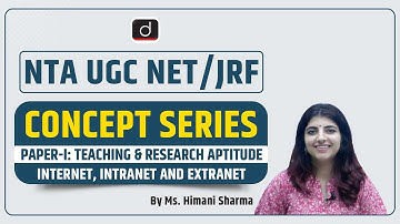 NTA UGC NET:JRF | Concept Series | Paper I | ICT | Internet, Intranet and Extranet | Ms  Himani Shar