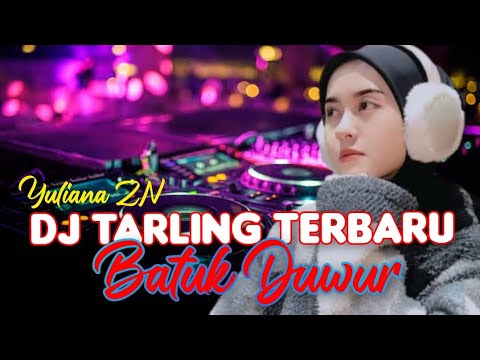 DJ TARLING BATUK DUWUR  FULL BASS PALING MANTAP