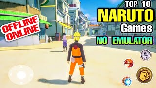 Top 10 Best NARUTO GAMES for Android & iOS | Naruto Game NO EMULATOR | NARUTO Games OFFLINE & ONLINE