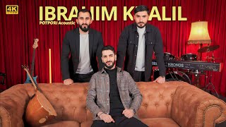 IBRAHIM KHALIL - Potpori (Acoustic) | Official Music Video | 2024 | Track 02