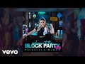 Priscilla Block - Getting Even (Official Audio)