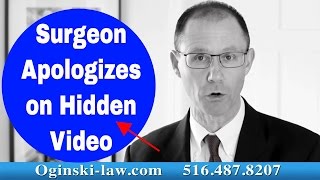 Surgeon Apologizes On Secretly Recorded Video- Do You Have to Disclose Video?