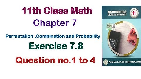 11th Class Math Exercise 7.8 || Chapter 7 Question 1 to 4 ||