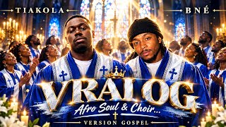 Tiakola, Bné - Vrai OG (Version Chorale)
