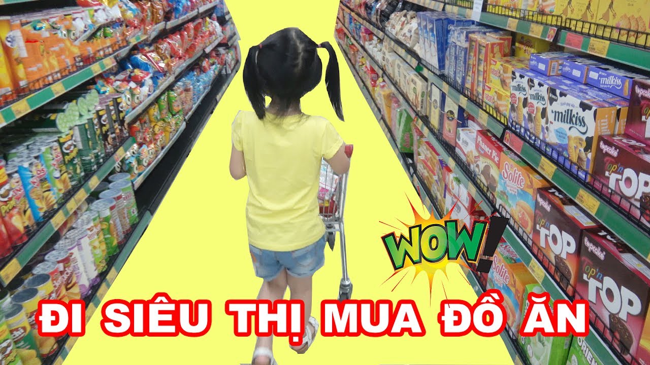 siêu thị  New 2022  BÉ ĐI SIÊU THỊ MUA ĐỒ ĂN 😍 Baby Doing Grocery Shopping ♥ Dâu Tây Channel