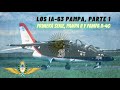 Los IA-63 Pampa: algo de historia, primera serie, Pampa II y Pampa II-40