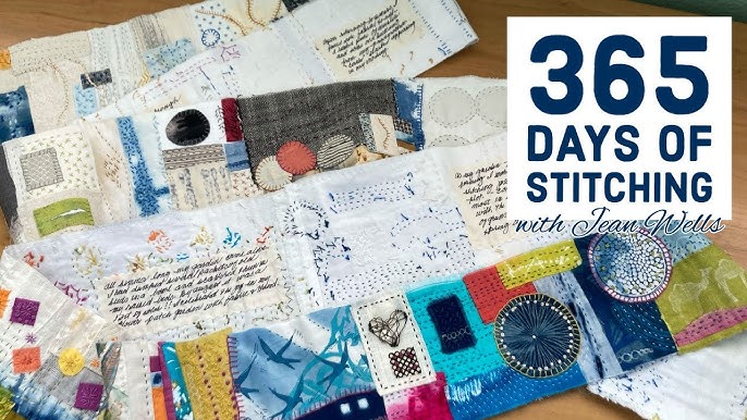 365 Days of Stitching. Jean Wells explores daily stitching. 