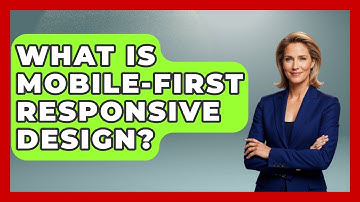 What Is Mobile-first Responsive Design? - Graphic Design Nerd