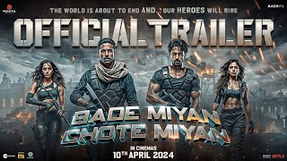Bade Miyan Chote Miyan Official Hindi Trailer Akshay, Tiger, Prithviraj AAZ In Cinemas 10th Apr 60fp