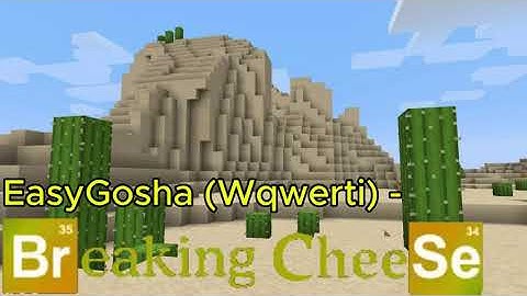 EasyGosha (Wqwerti) - Breaking Cheese