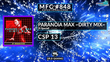 PARANOiA MAX ~DIRTY MIX~ (X-Special) CSP MFC #848 DDR A20+ 2021