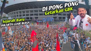 Jakarta Luar Biasa,DJ Pong Pong getarkan ibu kota !! Jutaan Bolone Mase kuasai GBK !!