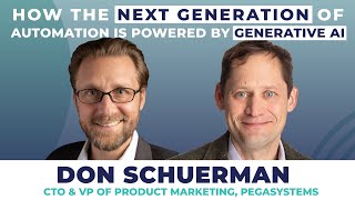 How the next generation of Automation is powered by Generative AI - Interview with Don Schuerman