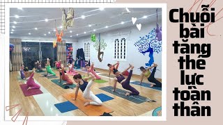 Chuỗi bài tăng thể lực toàn thân trung cấp - Thêm Bùi Yoga 0934560577