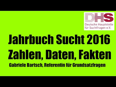 Jahrbuch Sucht 2016 - Zahlen, Daten, Fakten