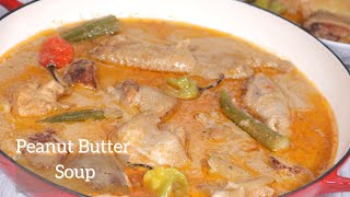 The Best Peanut Butter Soup Recipe Easy / Chicken Groundnut Butter Soup Recipe