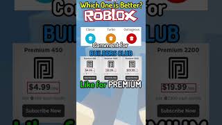 ROBLOX BUILDERS CLUB OR PREMIUM?🤑🤔 #roblox #shorts #viral #robloxmemes