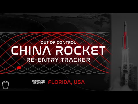 Live Track: Out-Of Control Chinese Rocket Crash Into Earth