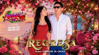 REGRESA - GRUPO AMOR Y PASION (Primicia 2026) Video Oficial