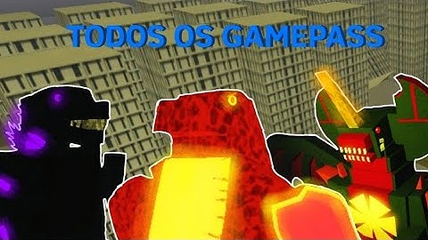 TODAS AS GAMEPASS DE GODZILLA:KING OF THE MONSTERS RP!!!