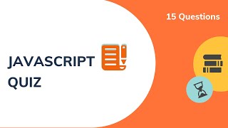 Javascript Quiz | Test your Javascript skills