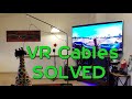 How To: Successfully Manage Your VR Cables Anywhere!