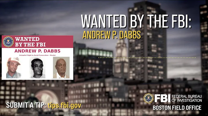 Wanted By the FBI: Andrew Peter Dabbs