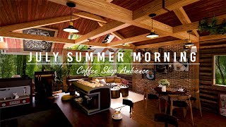 Сладкий июльский летний джаз ☕ расслабляющая джазовая музыка в уютной атмосфере кофейни на работу #6